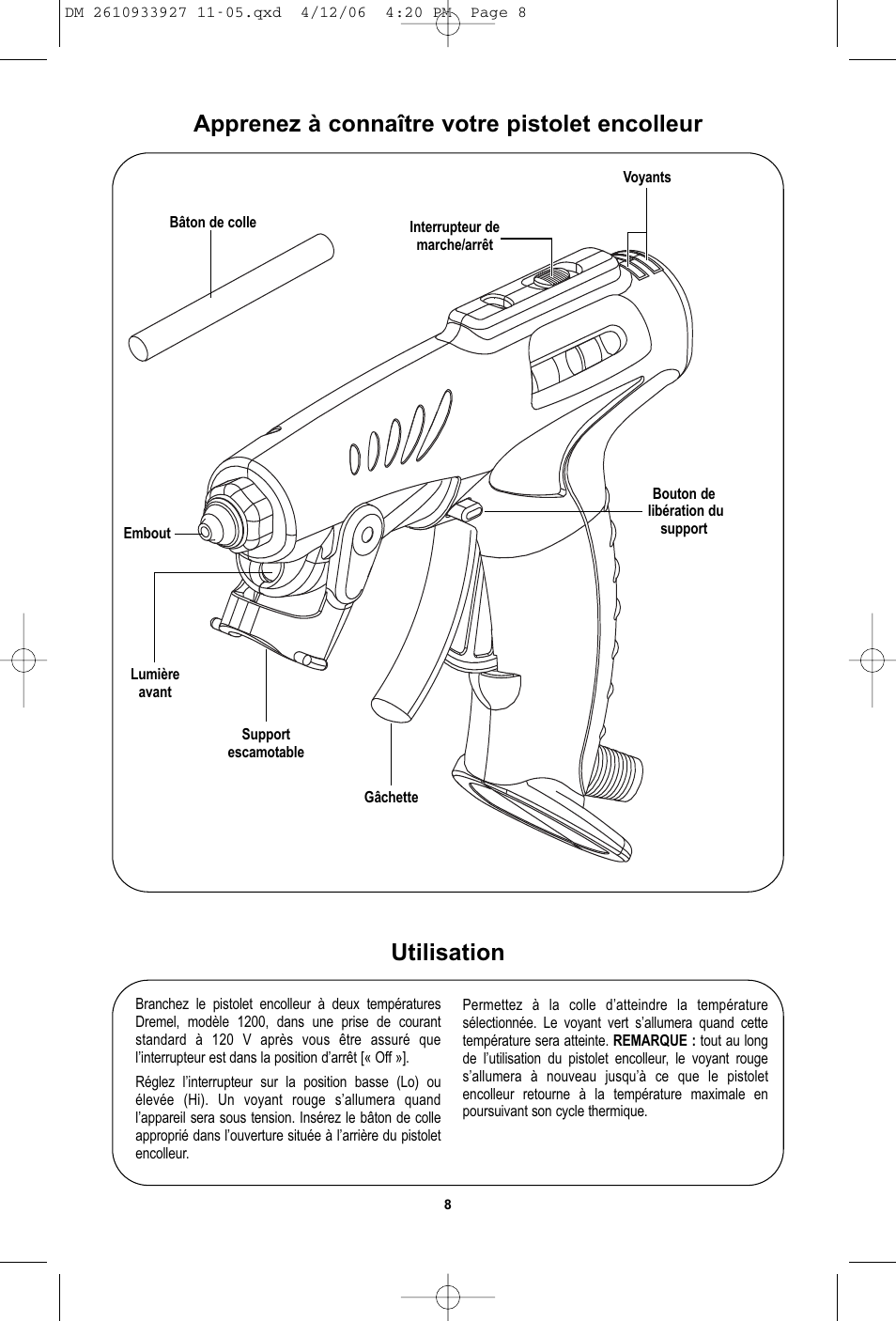 Utilisation, Apprenez à connaître votre pistolet encolleur | Dremel 1200 User Manual | Page 8 / 16