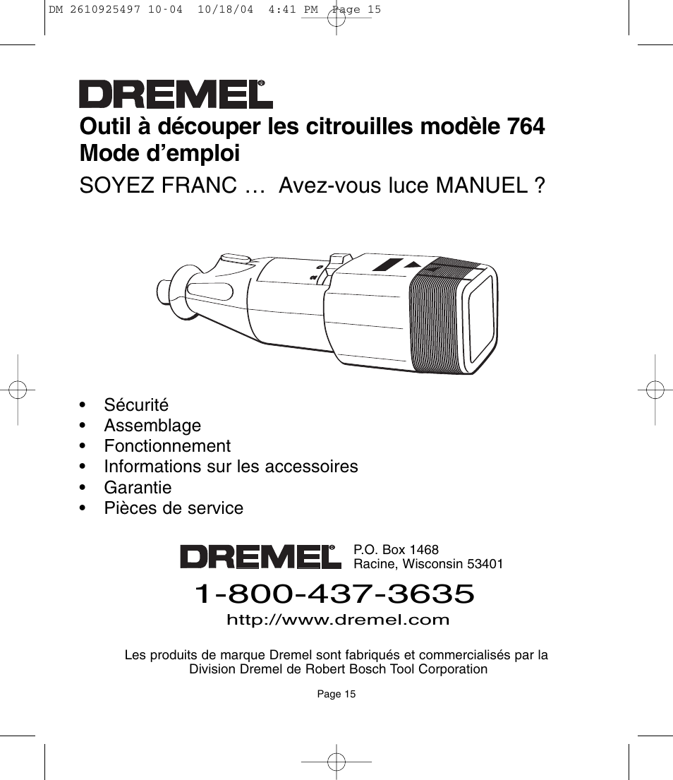 Soyez franc … avez-vous luce manuel | Dremel 764 User Manual | Page 15 / 43