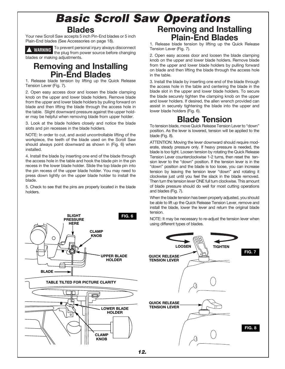 Basic scroll saw operations, Blades, Removing and installing pin-end blades | Removing and installing plain-end blades, Blade tension | Dremel 1680 User Manual | Page 12 / 64