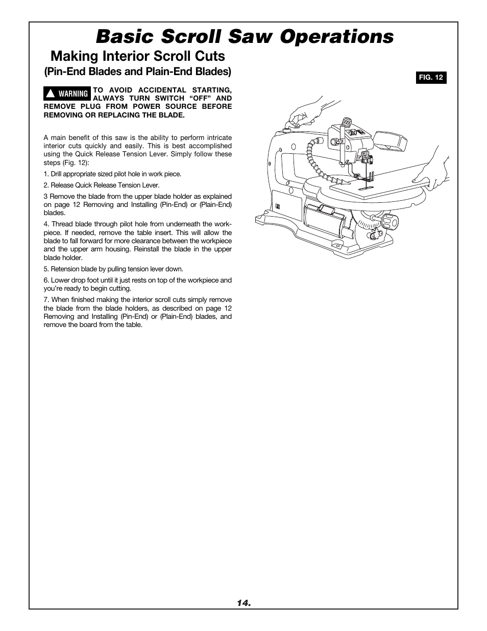 Basic scroll saw operations, Making interior scroll cuts, Pin-end blades and plain-end blades) | Dremel 1680 User Manual | Page 14 / 64