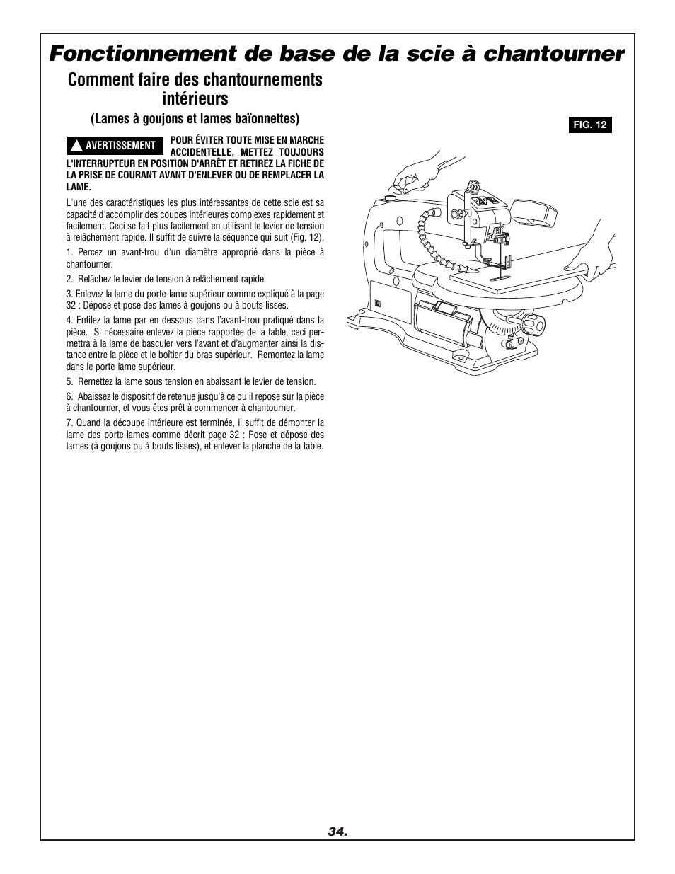 Fonctionnement de base de la scie à chantourner, Comment faire des chantournements intérieurs | Dremel 1680 User Manual | Page 34 / 64