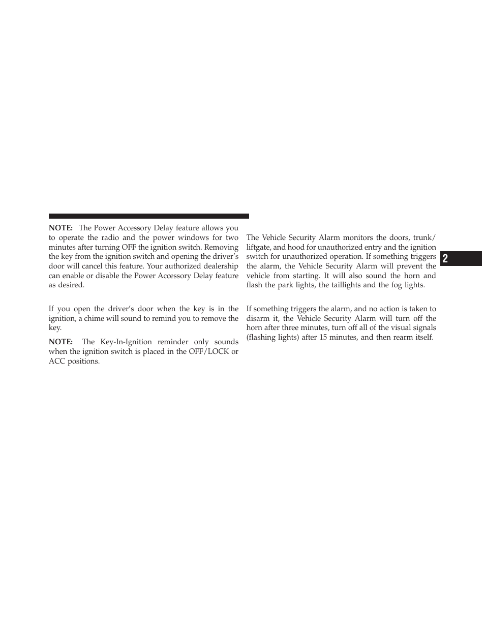 Key-in-ignition reminder, Vehicle security alarm system, Rearming of the system | Dodge 2010 Viper SRT10 Coupe User Manual | Page 15 / 316