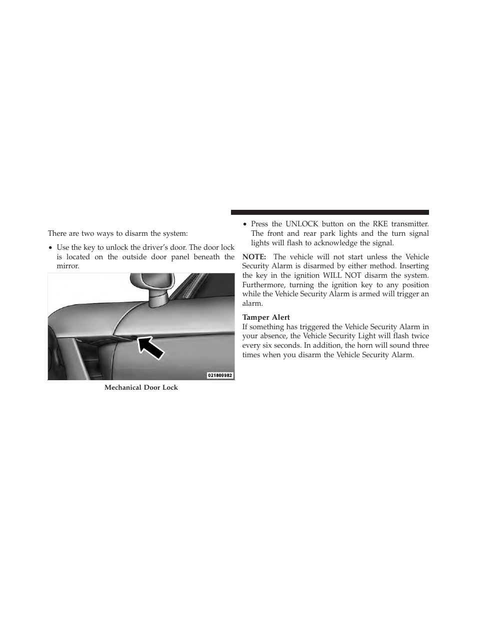 To disarm the system | Dodge 2010 Viper SRT10 Coupe User Manual | Page 18 / 316