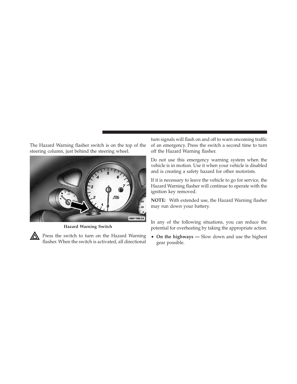 Hazard warning flasher, If your engine overheats | Dodge 2010 Viper SRT10 Coupe User Manual | Page 192 / 316