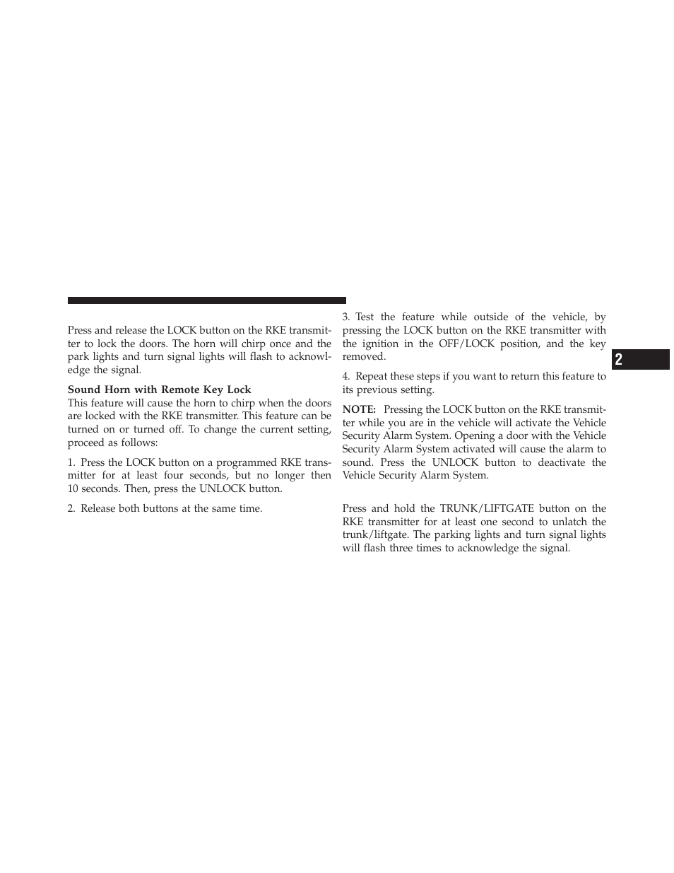 To lock the doors, To unlatch the trunk/liftgate | Dodge 2010 Viper SRT10 Coupe User Manual | Page 23 / 316