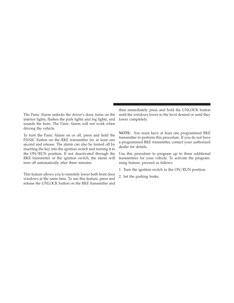 Using the panic alarm, Remote open window feature, Programming additional transmitters | Dodge 2010 Viper SRT10 Coupe User Manual | Page 24 / 316