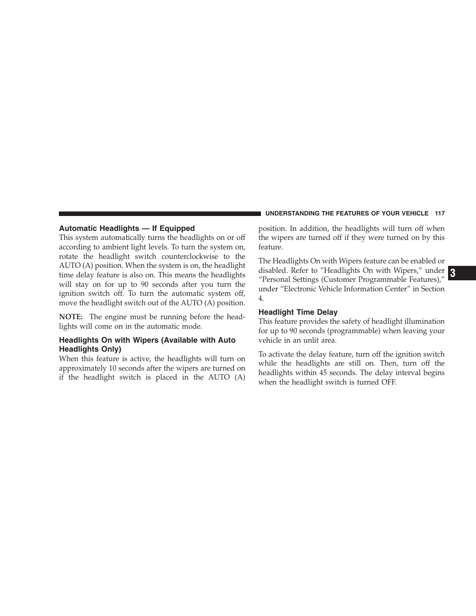 Automatic headlights - if equipped, Headlight time delay, Automatic headlights — if equipped | Headlights on with wipers, Available with auto headlights only) | Dodge 2008 Challenger SRT8 User Manual | Page 119 / 385