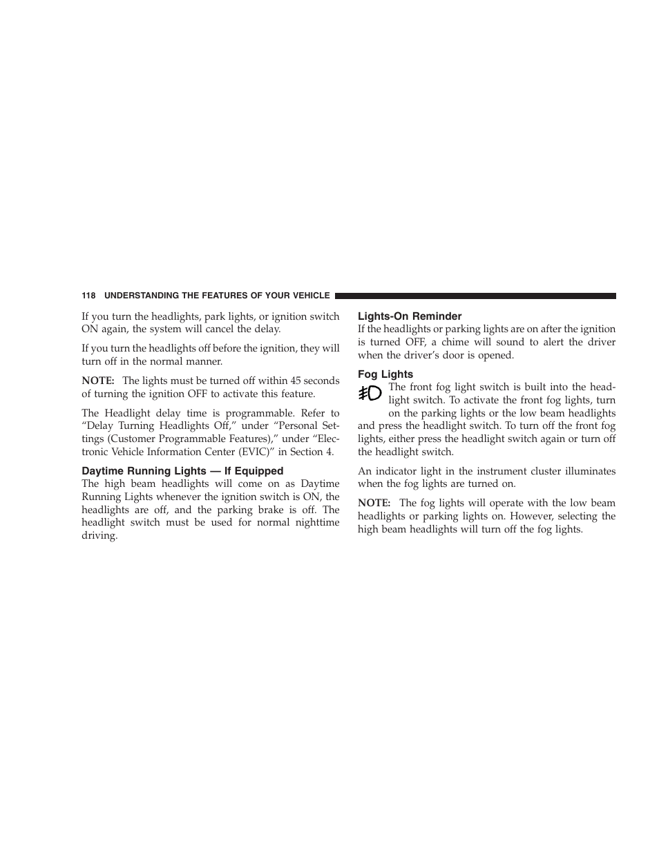 Daytime running lights - if equipped, Lights-on reminder, Fog lights | Daytime running lights — if equipped | Dodge 2008 Challenger SRT8 User Manual | Page 120 / 385