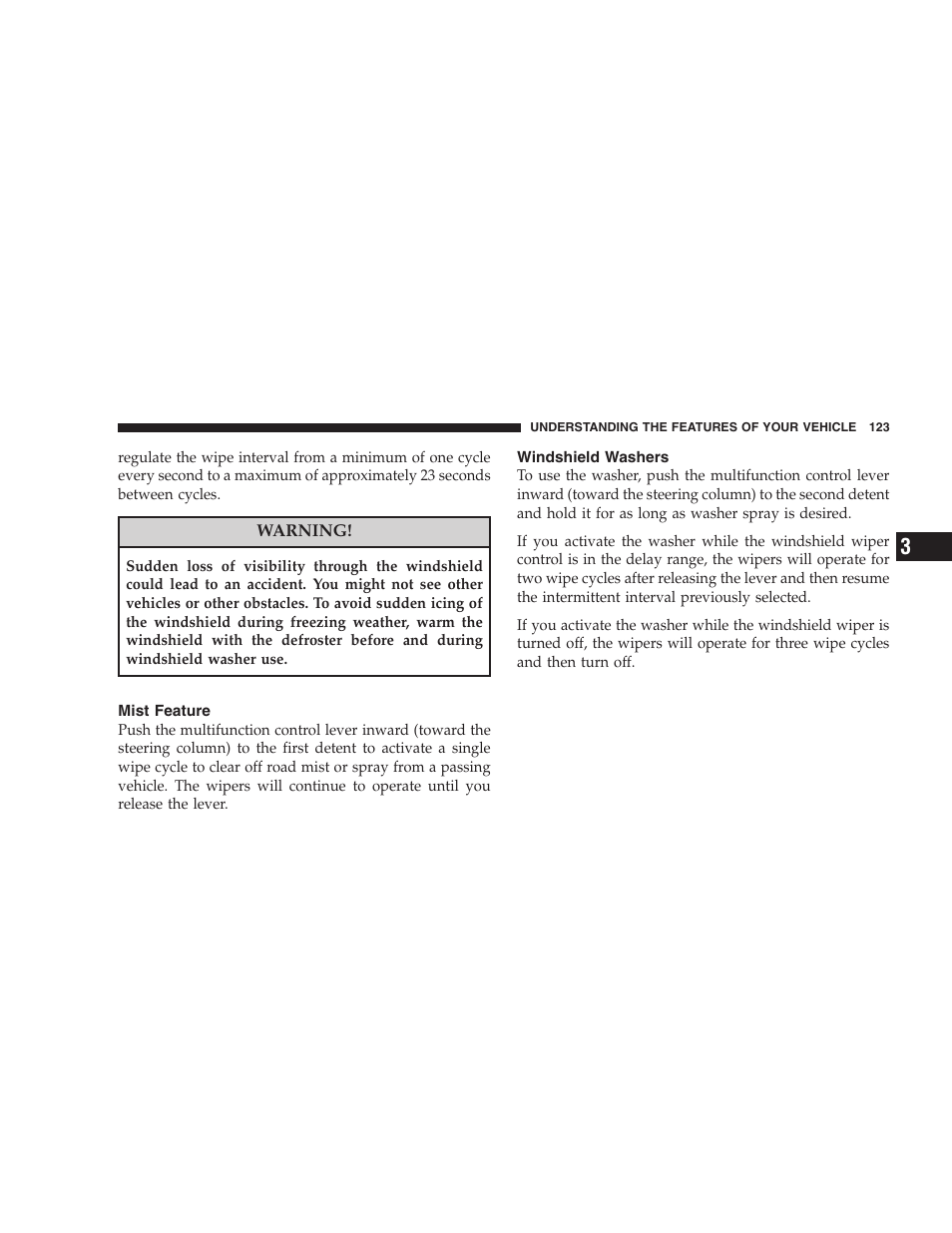 Mist feature, Windshield washers | Dodge 2008 Challenger SRT8 User Manual | Page 125 / 385