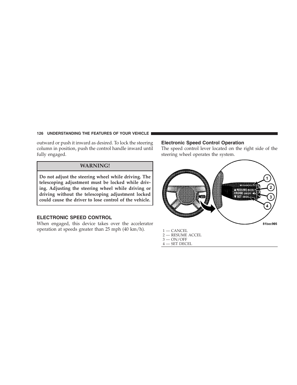 Electronic speed control, Electronic speed control operation | Dodge 2008 Challenger SRT8 User Manual | Page 128 / 385