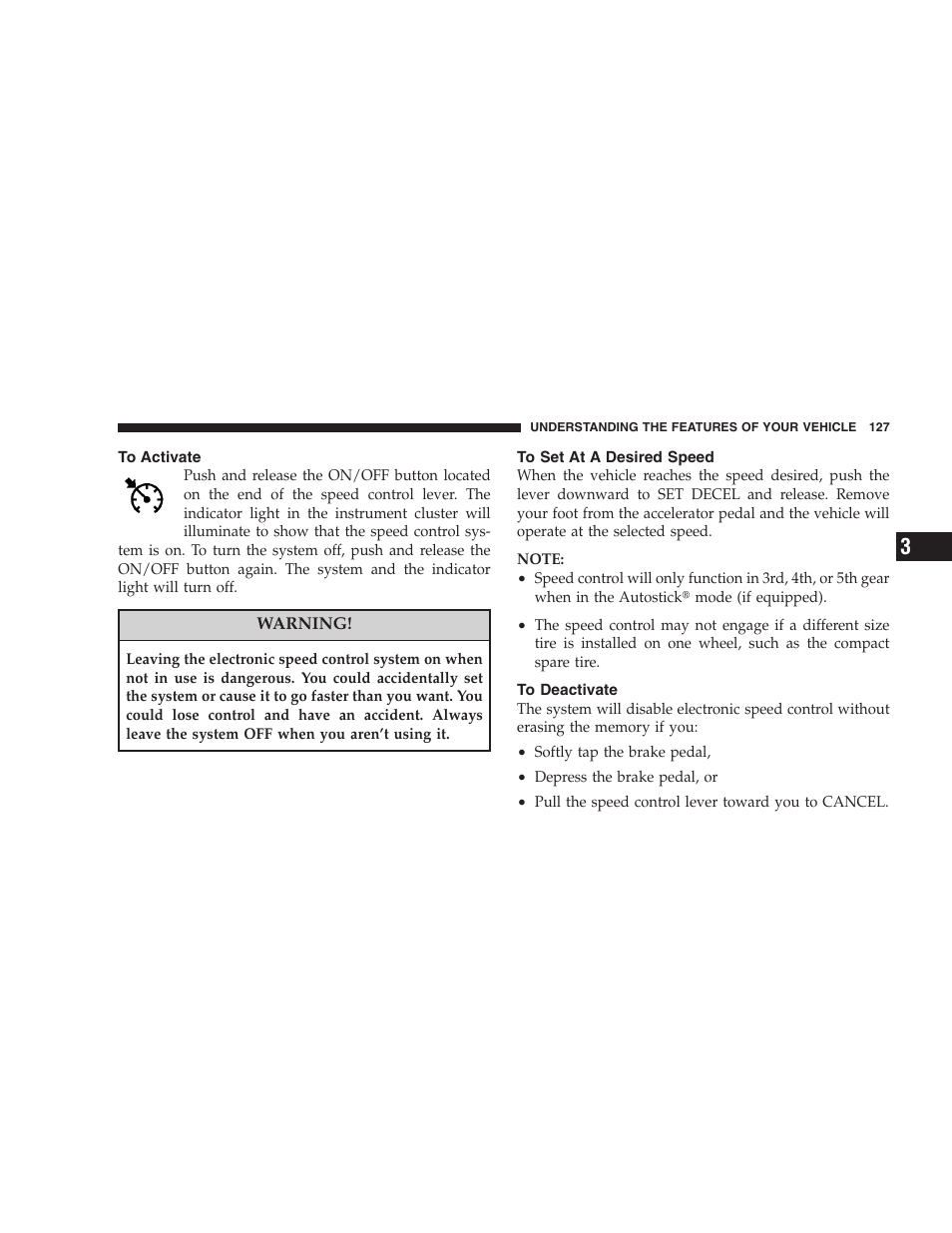 To activate, To set at a desired speed, To deactivate | Dodge 2008 Challenger SRT8 User Manual | Page 129 / 385