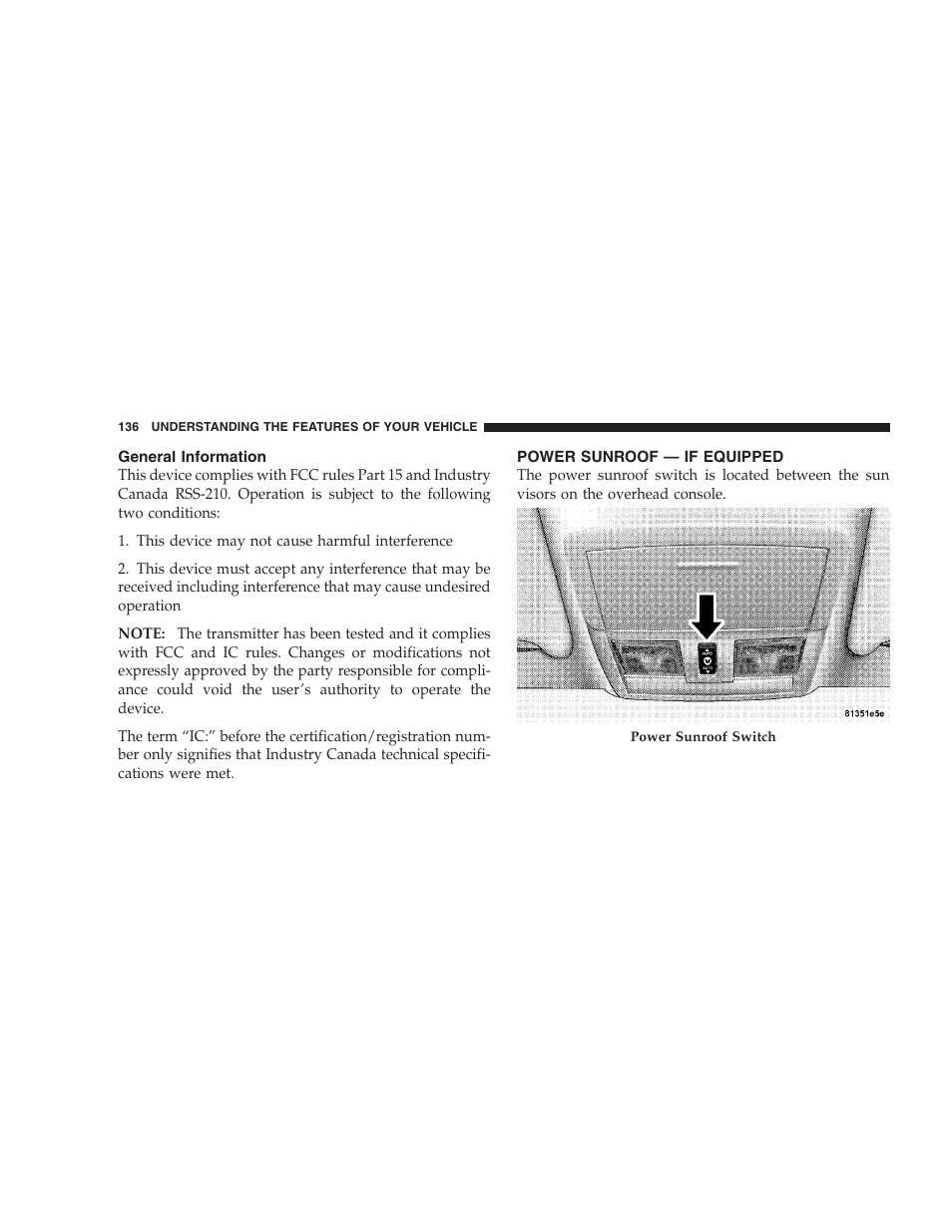 General information, Power sunroof - if equipped, Power sunroof — if equipped | Dodge 2008 Challenger SRT8 User Manual | Page 138 / 385