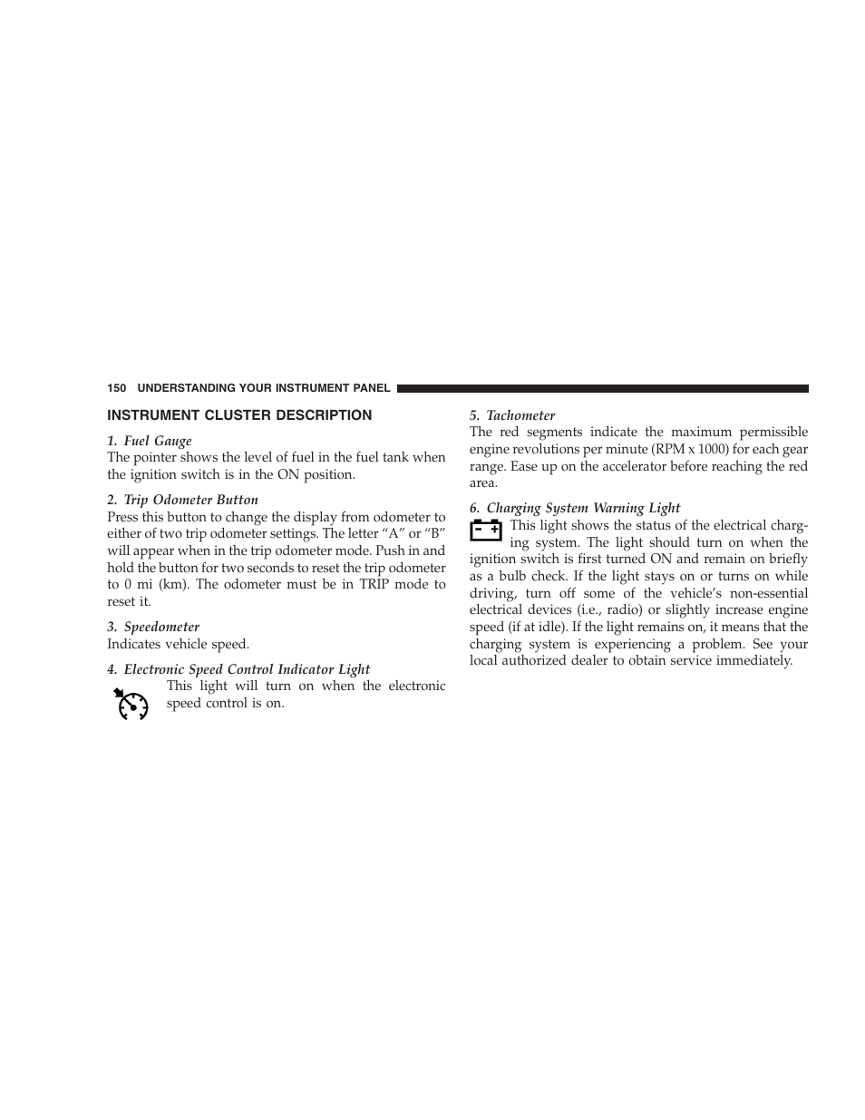 Instrument cluster description | Dodge 2008 Challenger SRT8 User Manual | Page 152 / 385
