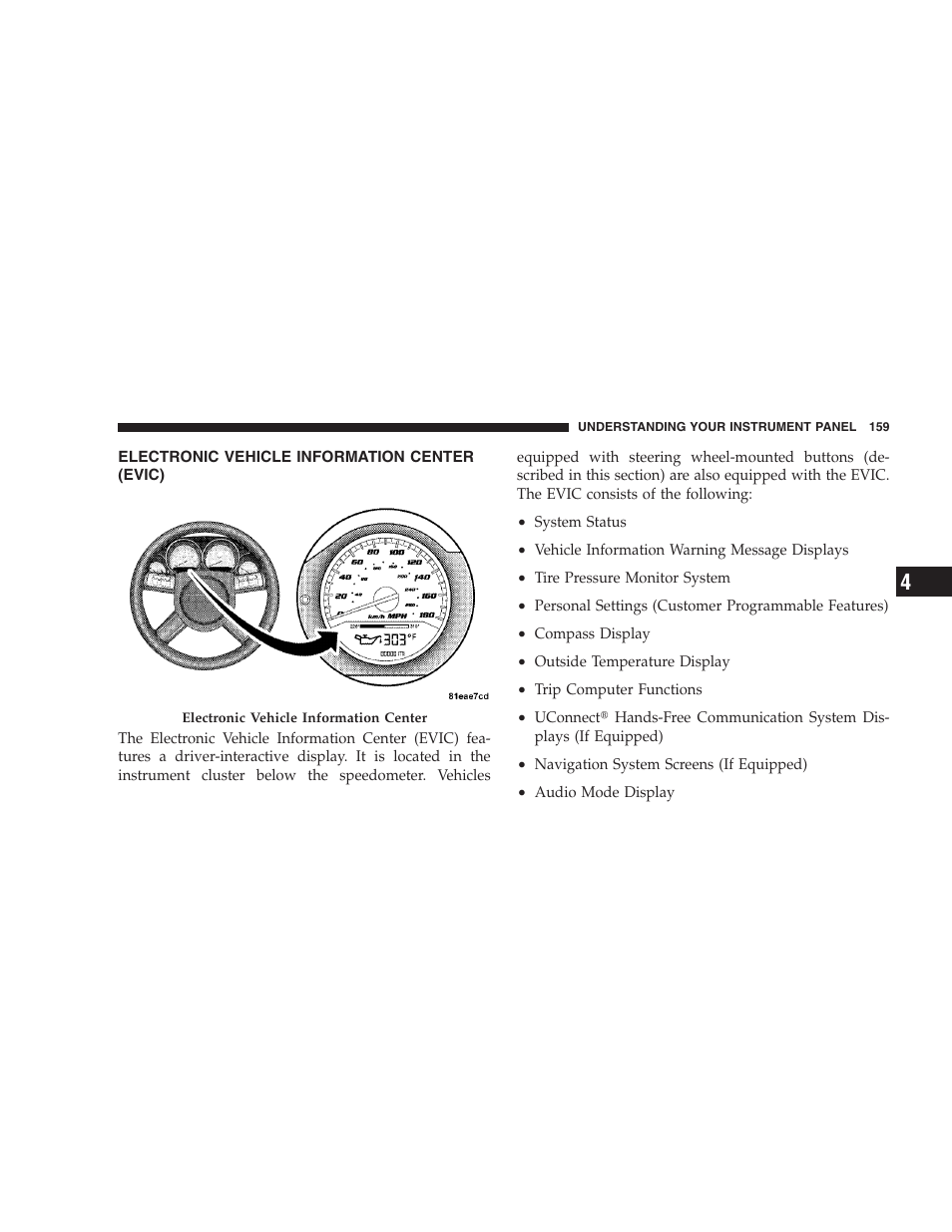 Electronic vehicle information center (evic) | Dodge 2008 Challenger SRT8 User Manual | Page 161 / 385