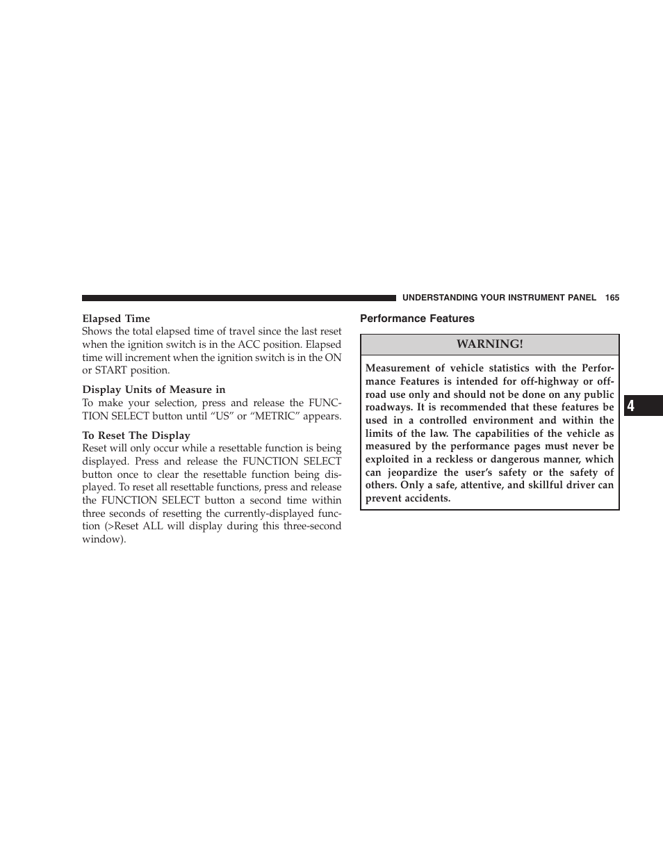 Performance features | Dodge 2008 Challenger SRT8 User Manual | Page 167 / 385