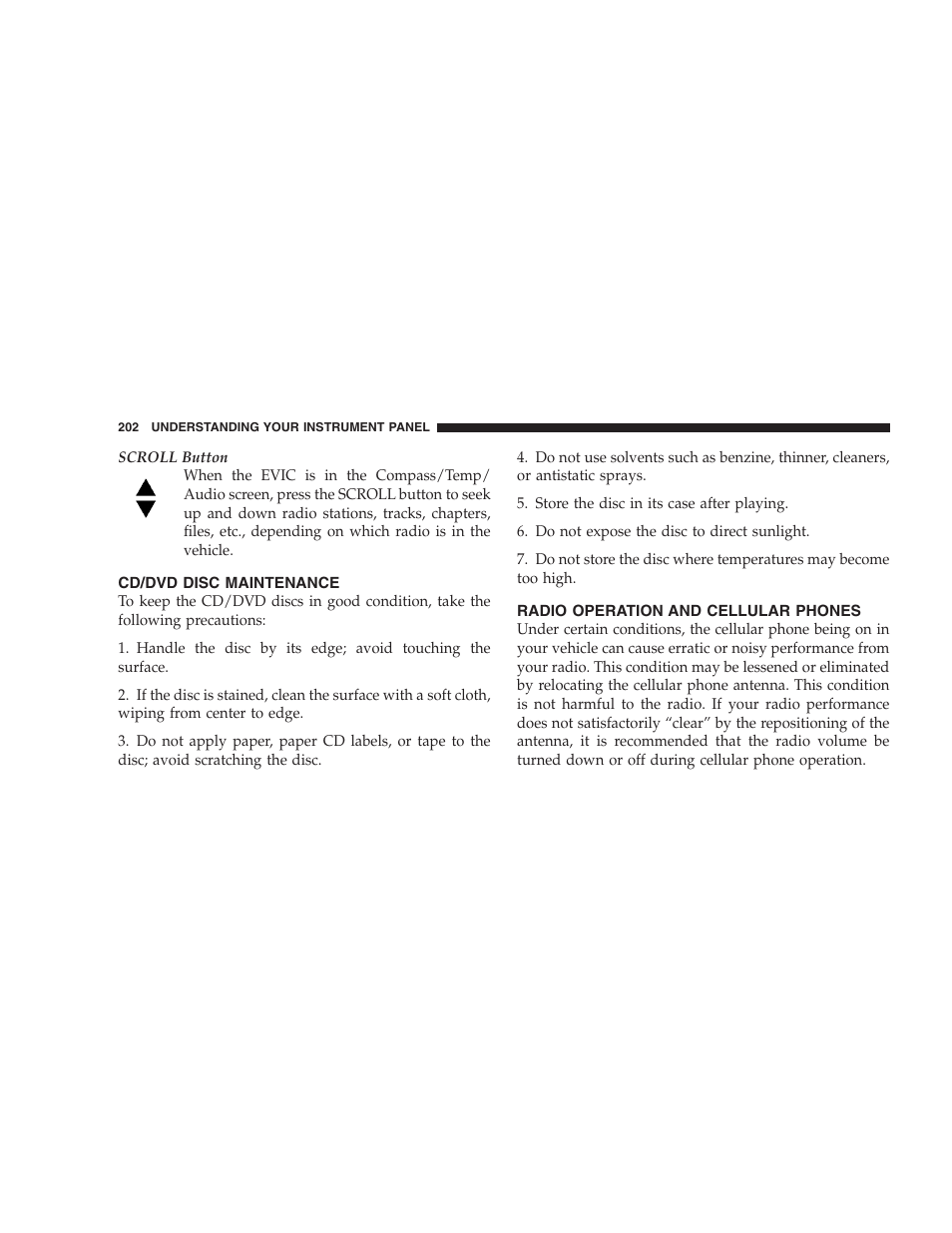 Cd/dvd disc maintenance, Radio operation and cellular phones, Climate controls | Dodge 2008 Challenger SRT8 User Manual | Page 204 / 385