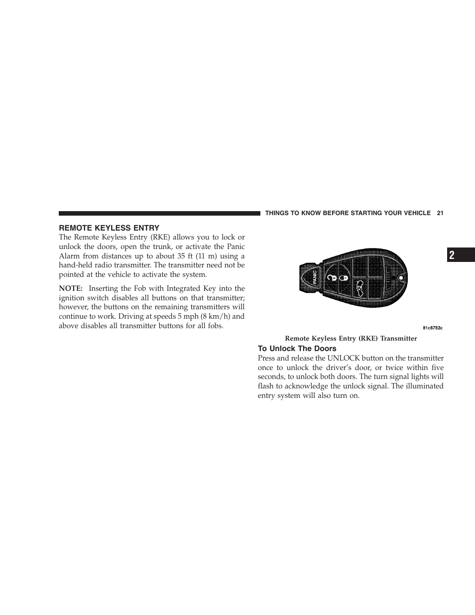 Remote keyless entry, To unlock the doors | Dodge 2008 Challenger SRT8 User Manual | Page 23 / 385
