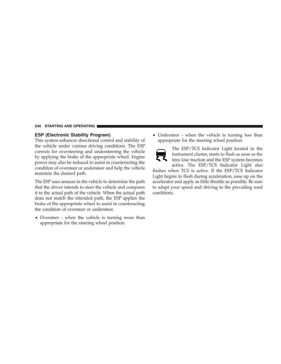 Esp (electronic stability program) | Dodge 2008 Challenger SRT8 User Manual | Page 242 / 385
