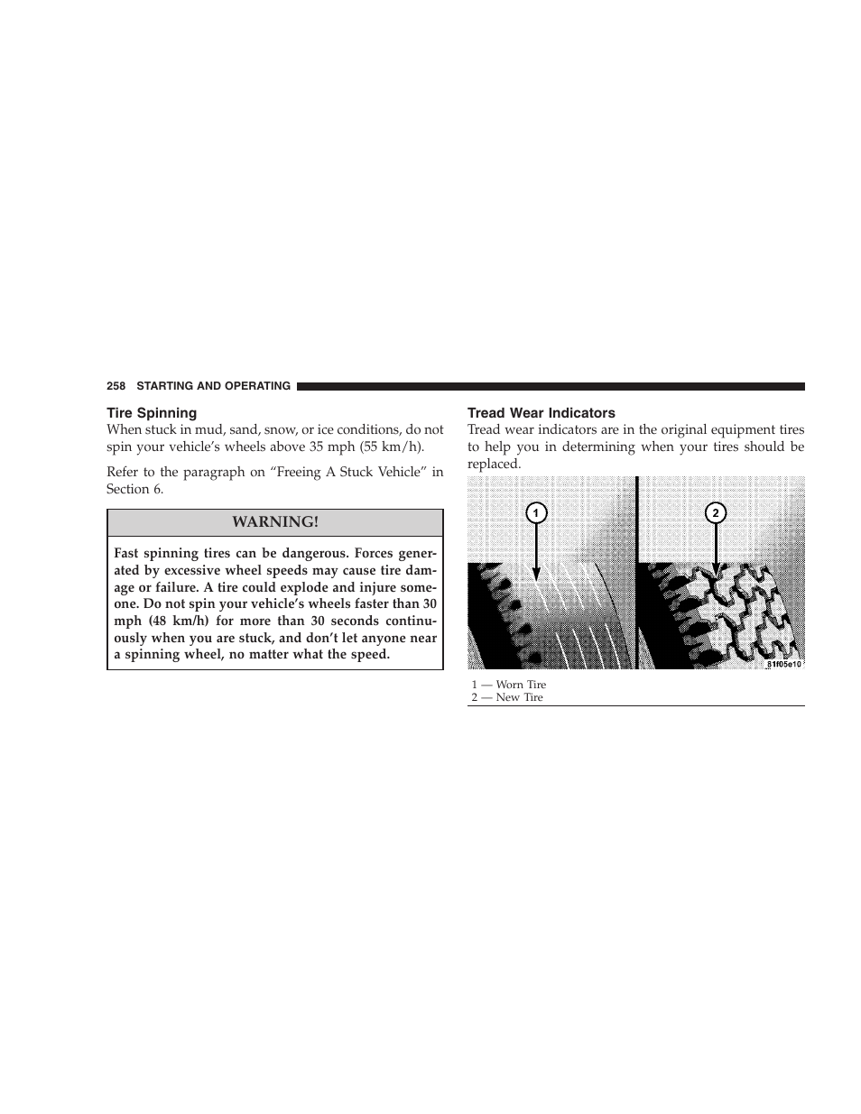 Tire spinning, Tread wear indicators | Dodge 2008 Challenger SRT8 User Manual | Page 260 / 385