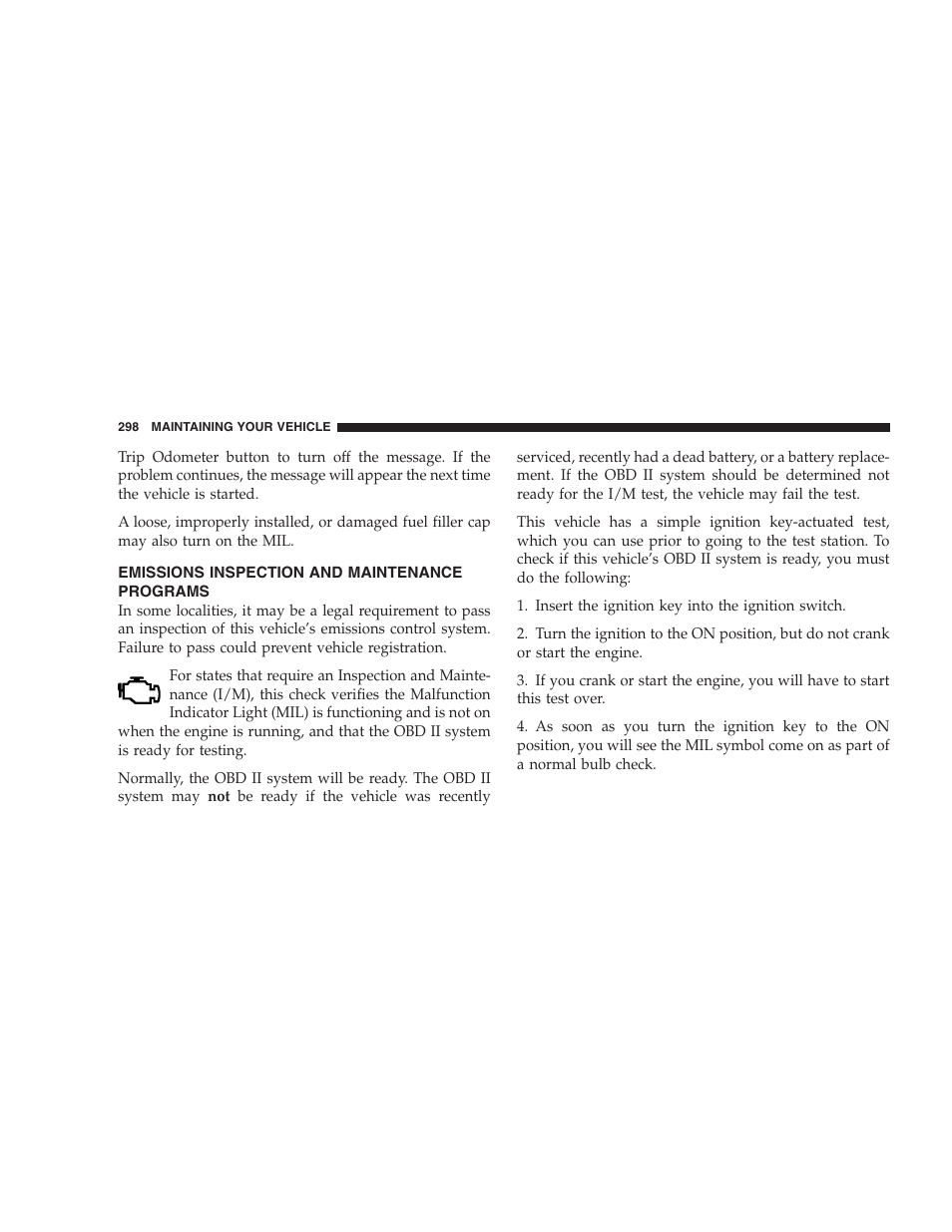 Emissions inspection and maintenance programs, Emissions inspection and maintenance, Programs | Dodge 2008 Challenger SRT8 User Manual | Page 300 / 385