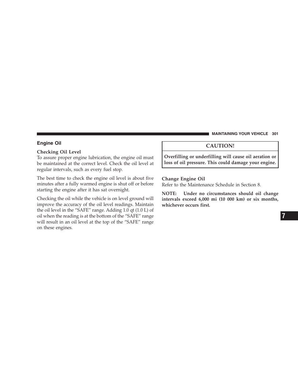 Engine oil | Dodge 2008 Challenger SRT8 User Manual | Page 303 / 385