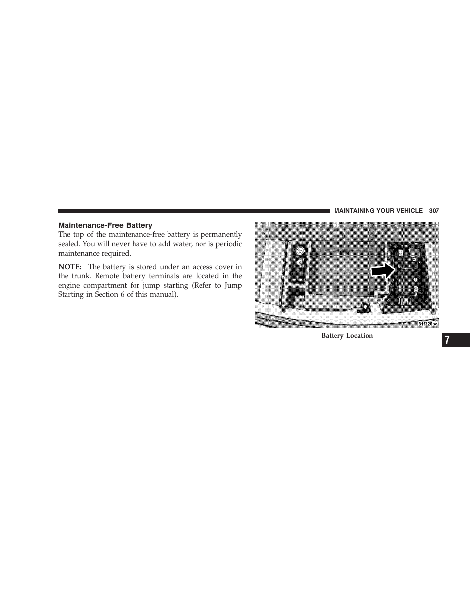 Maintenance-free battery | Dodge 2008 Challenger SRT8 User Manual | Page 309 / 385