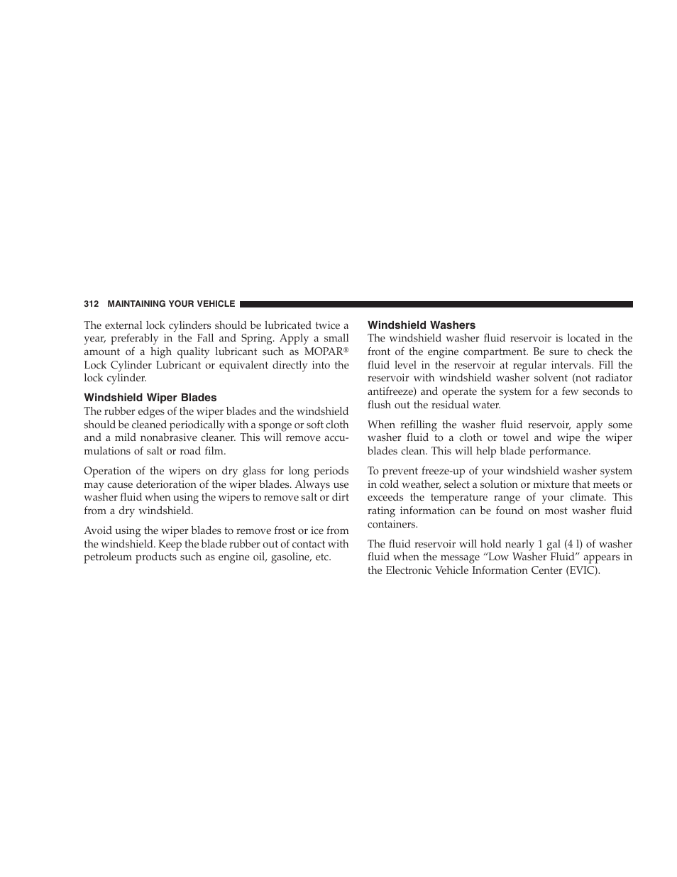 Windshield wiper blades, Windshield washers | Dodge 2008 Challenger SRT8 User Manual | Page 314 / 385