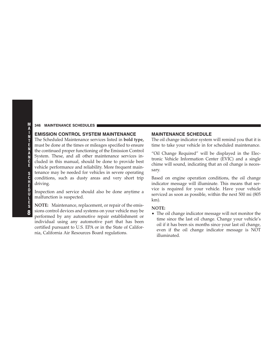 Emission control system maintenance, Maintenance schedule | Dodge 2008 Challenger SRT8 User Manual | Page 348 / 385