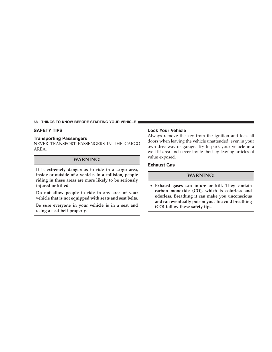 Safety tips, Transporting passengers, Lock your vehicle | Exhaust gas | Dodge 2008 Challenger SRT8 User Manual | Page 70 / 385