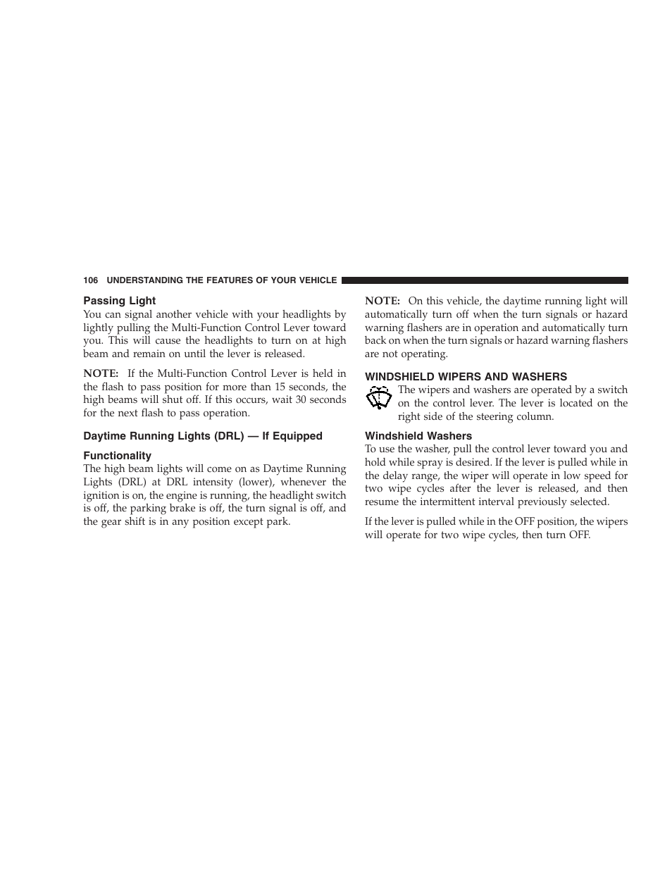 Passing light, Daytime running lights (drl), If equipped | Functionality, Windshield wipers and washers, Windshield washers | Dodge 2007 Caliber User Manual | Page 106 / 360