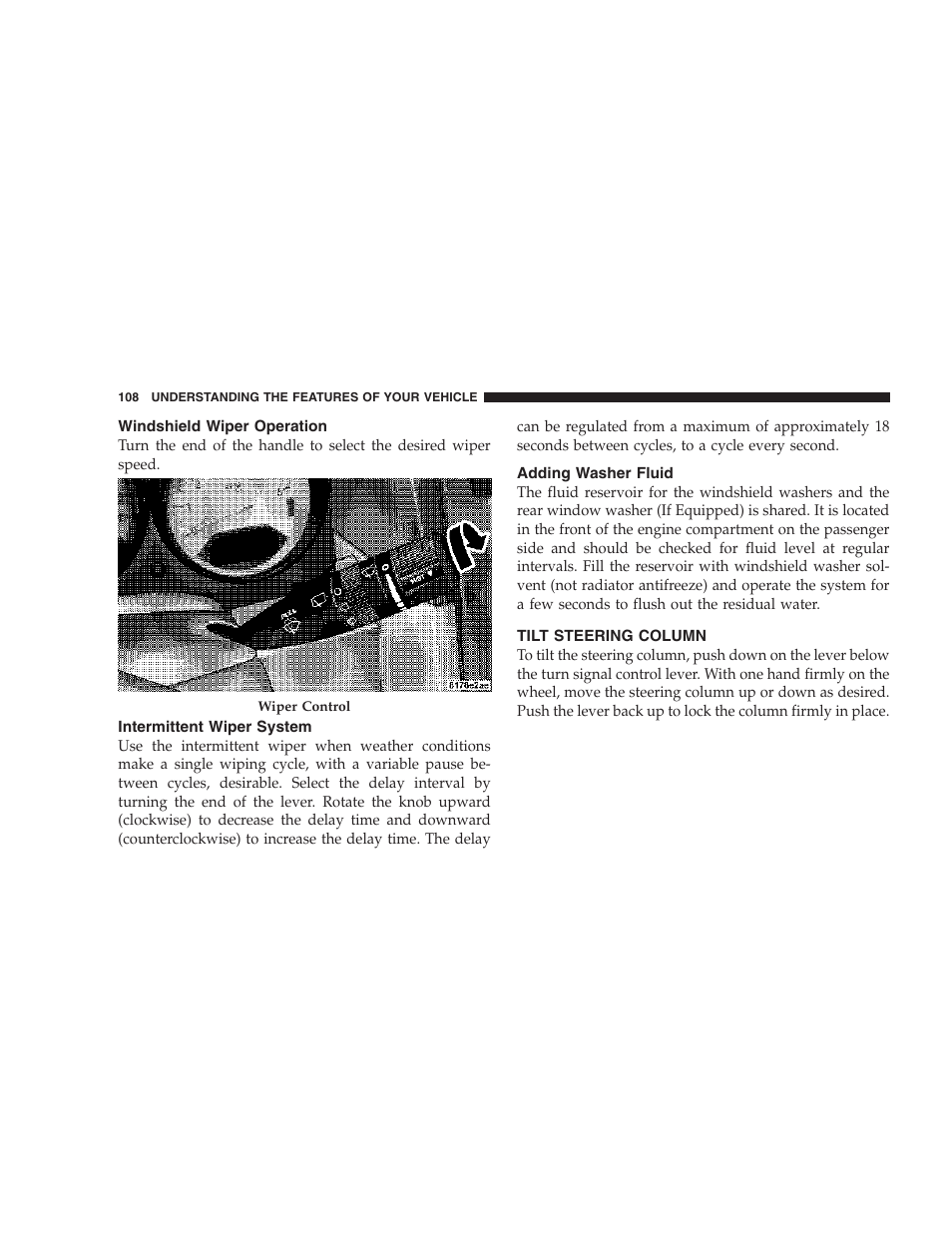 Windshield wiper operation, Intermittent wiper system, Adding washer fluid | Tilt steering column | Dodge 2007 Caliber User Manual | Page 108 / 360