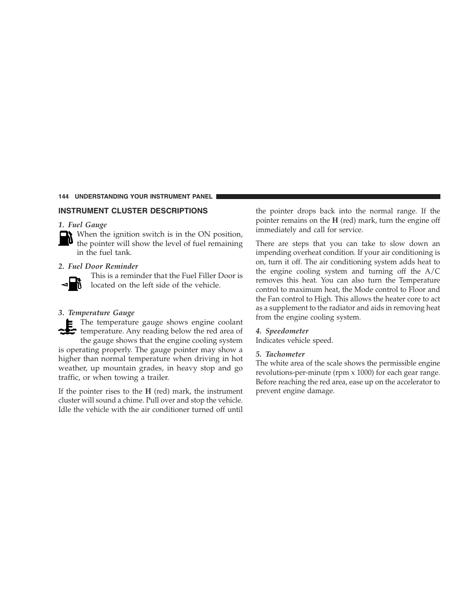 Instrument cluster descriptions | Dodge 2007 Caliber User Manual | Page 144 / 360