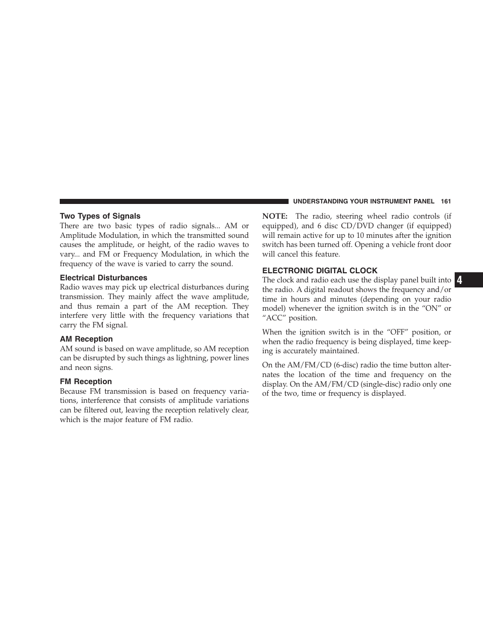 Two types of signals, Electrical disturbances, Am reception | Fm reception, Electronic digital clock | Dodge 2007 Caliber User Manual | Page 161 / 360