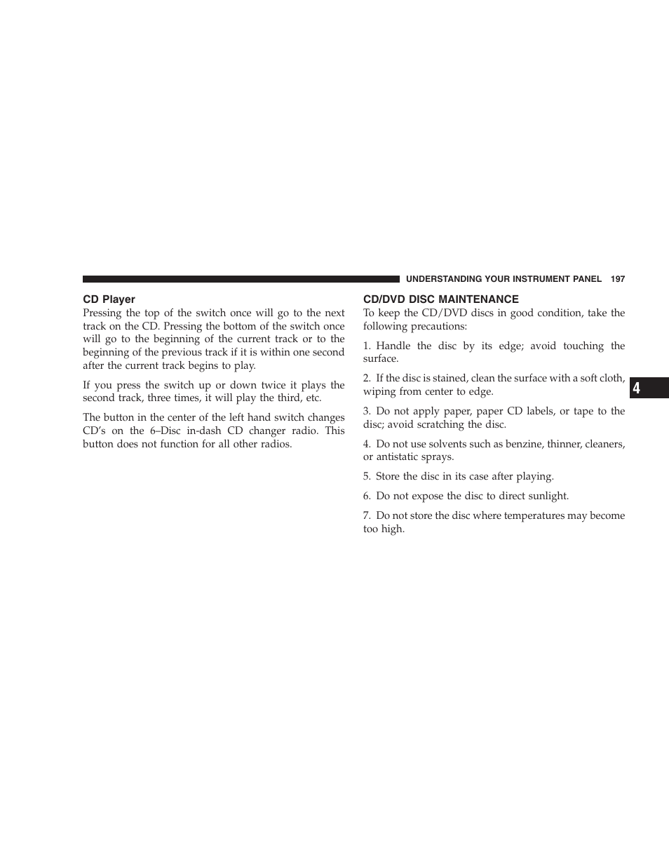 Cd player, Cd/dvd disc maintenance | Dodge 2007 Caliber User Manual | Page 197 / 360