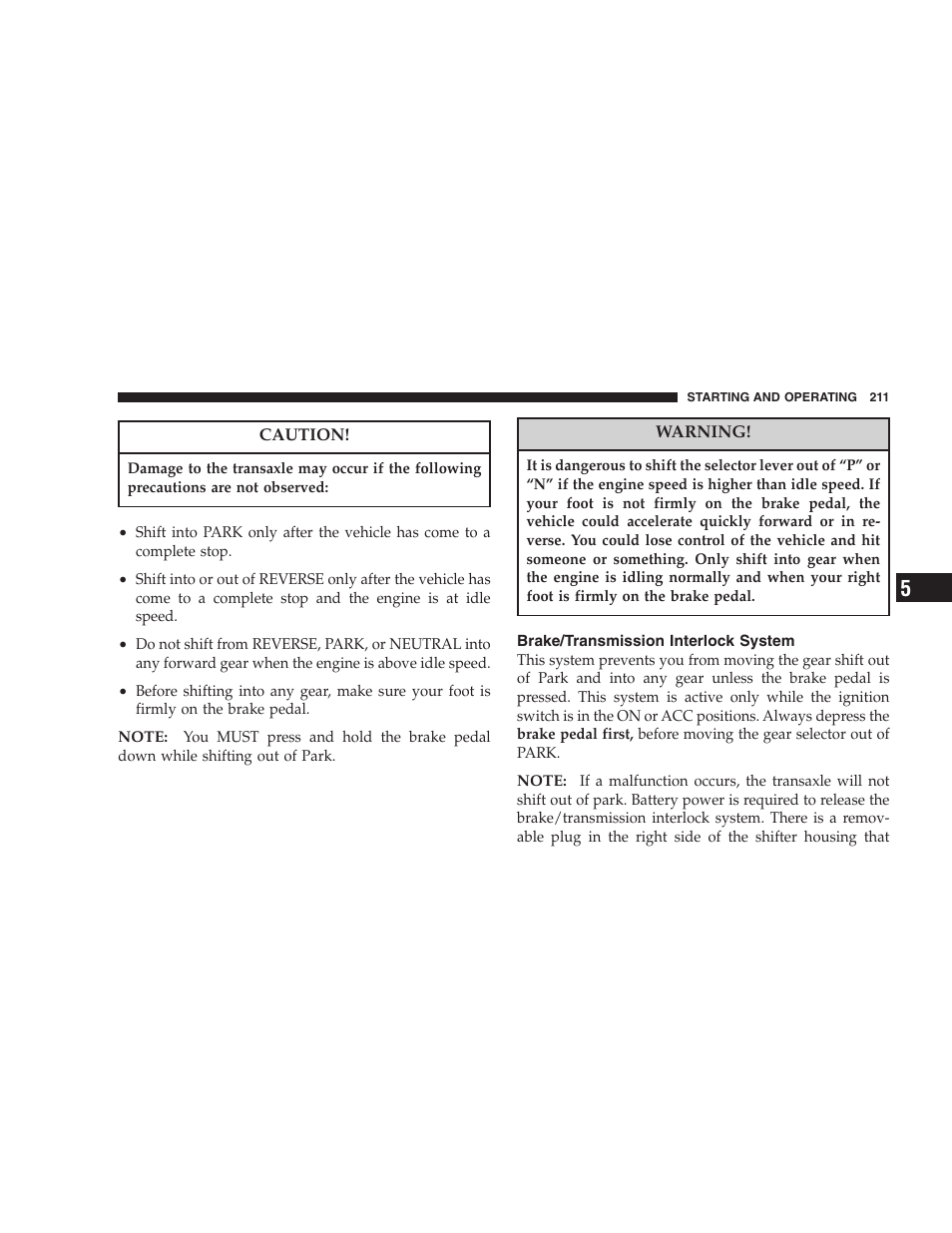 Brake/transmission interlock system | Dodge 2007 Caliber User Manual | Page 211 / 360