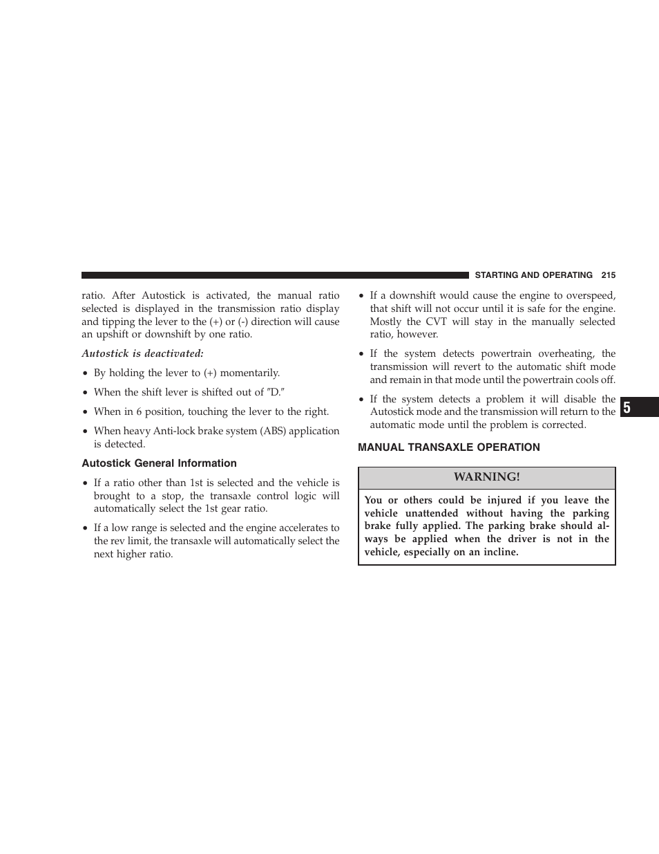 Autostick general information, Manual transaxle operation | Dodge 2007 Caliber User Manual | Page 215 / 360