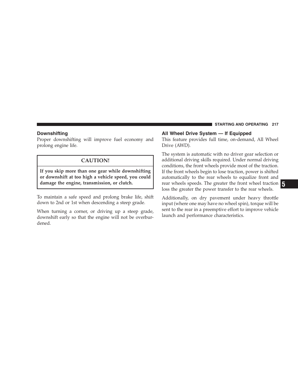 Downshifting, All wheel drive system — if equipped | Dodge 2007 Caliber User Manual | Page 217 / 360