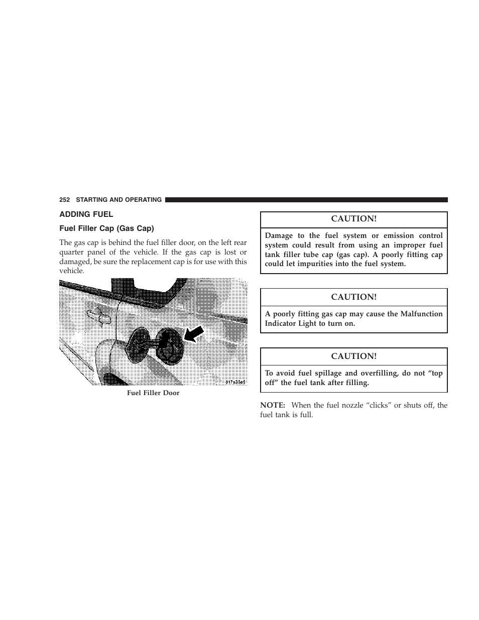 Adding fuel, Fuel filler cap (gas cap) | Dodge 2007 Caliber User Manual | Page 252 / 360