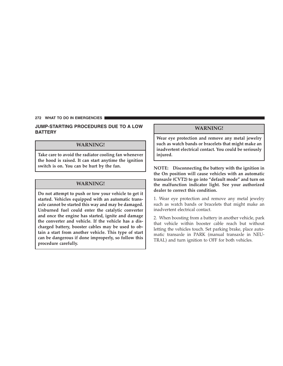 Jump-starting procedures due to, A low battery | Dodge 2007 Caliber User Manual | Page 272 / 360