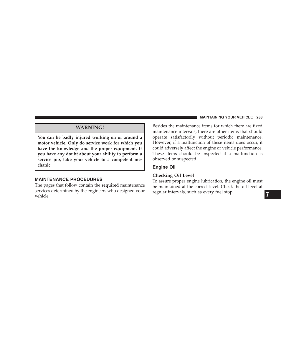 Maintenance procedures, Engine oil | Dodge 2007 Caliber User Manual | Page 283 / 360