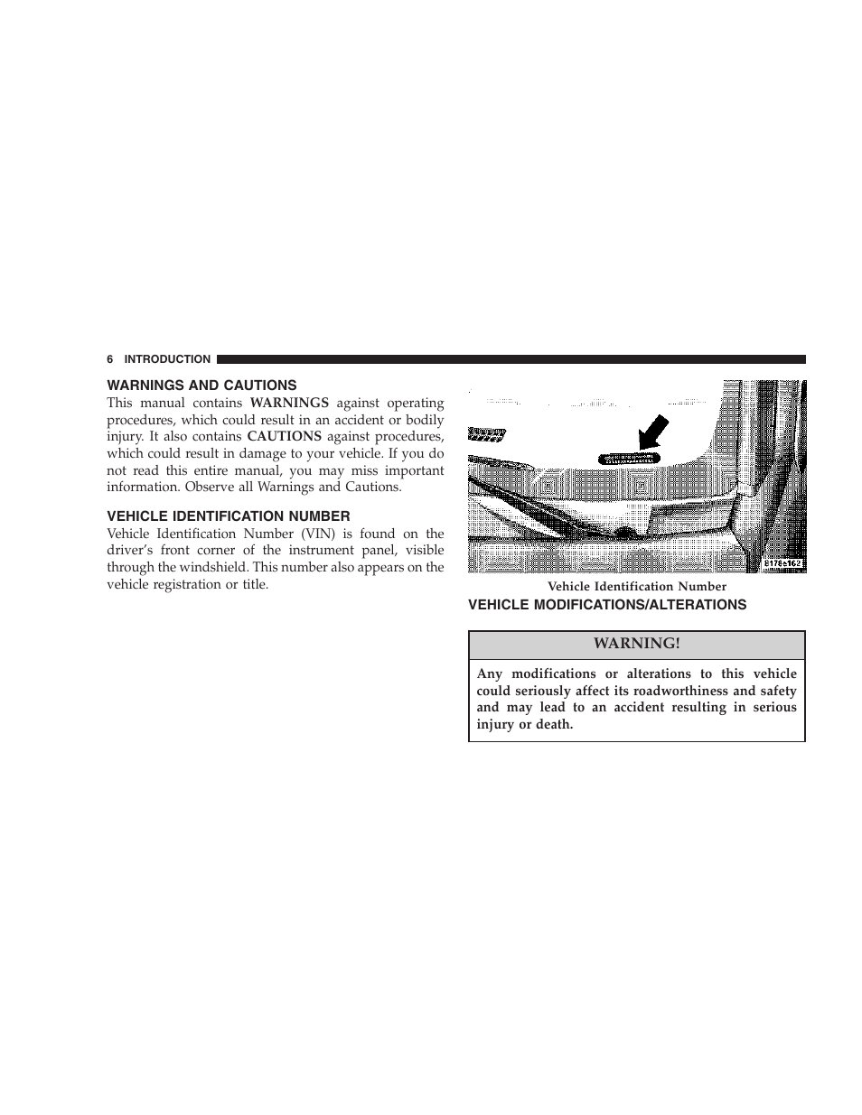 Warnings and cautions, Vehicle identification number, Vehicle modifications/alterations | Dodge 2007 Caliber User Manual | Page 6 / 360