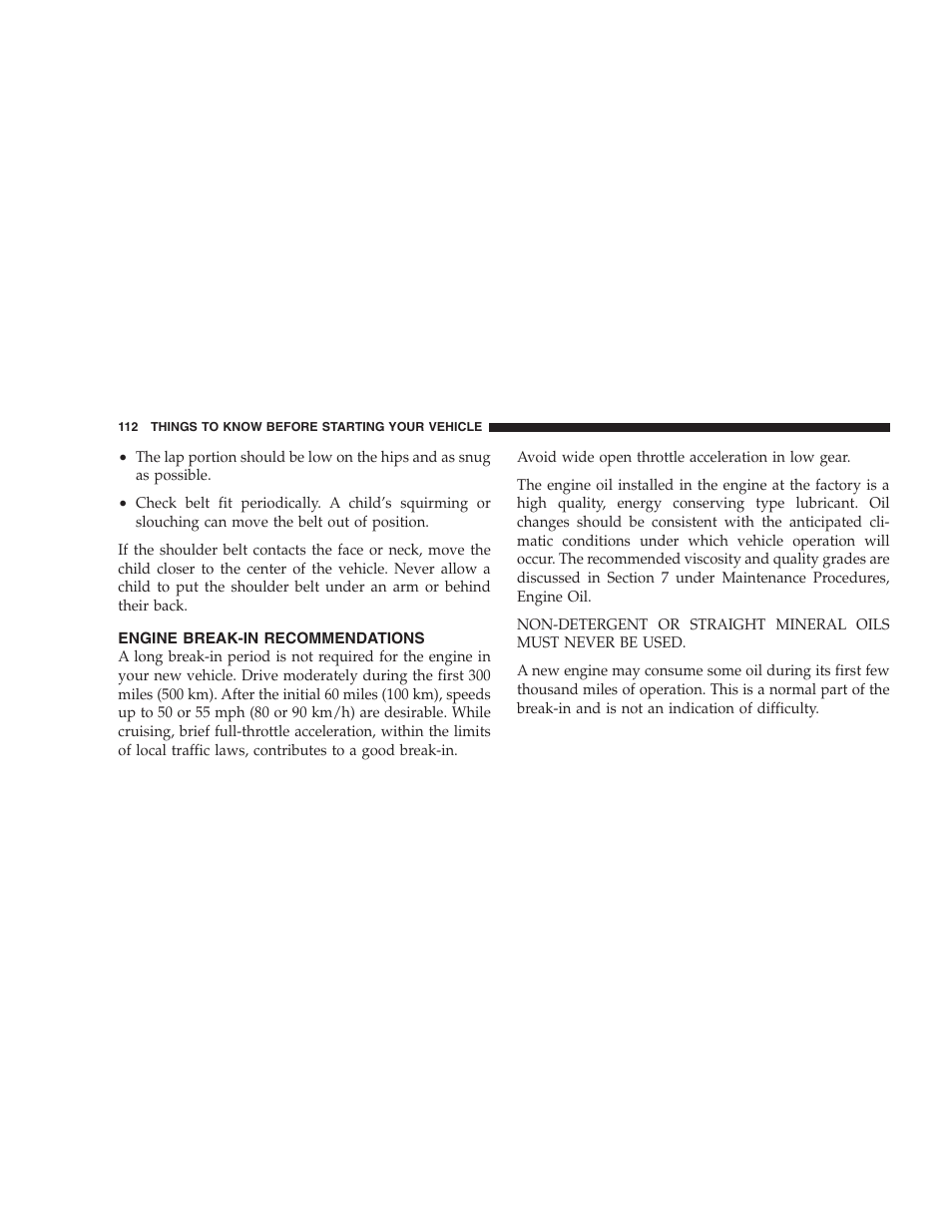 Engine break-in recommendations | Dodge 2007  Ram Pickup 3500 User Manual | Page 112 / 568