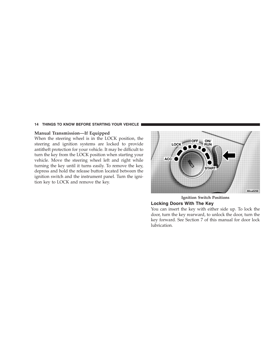 Locking doors with the key | Dodge 2007  Ram Pickup 3500 User Manual | Page 14 / 568