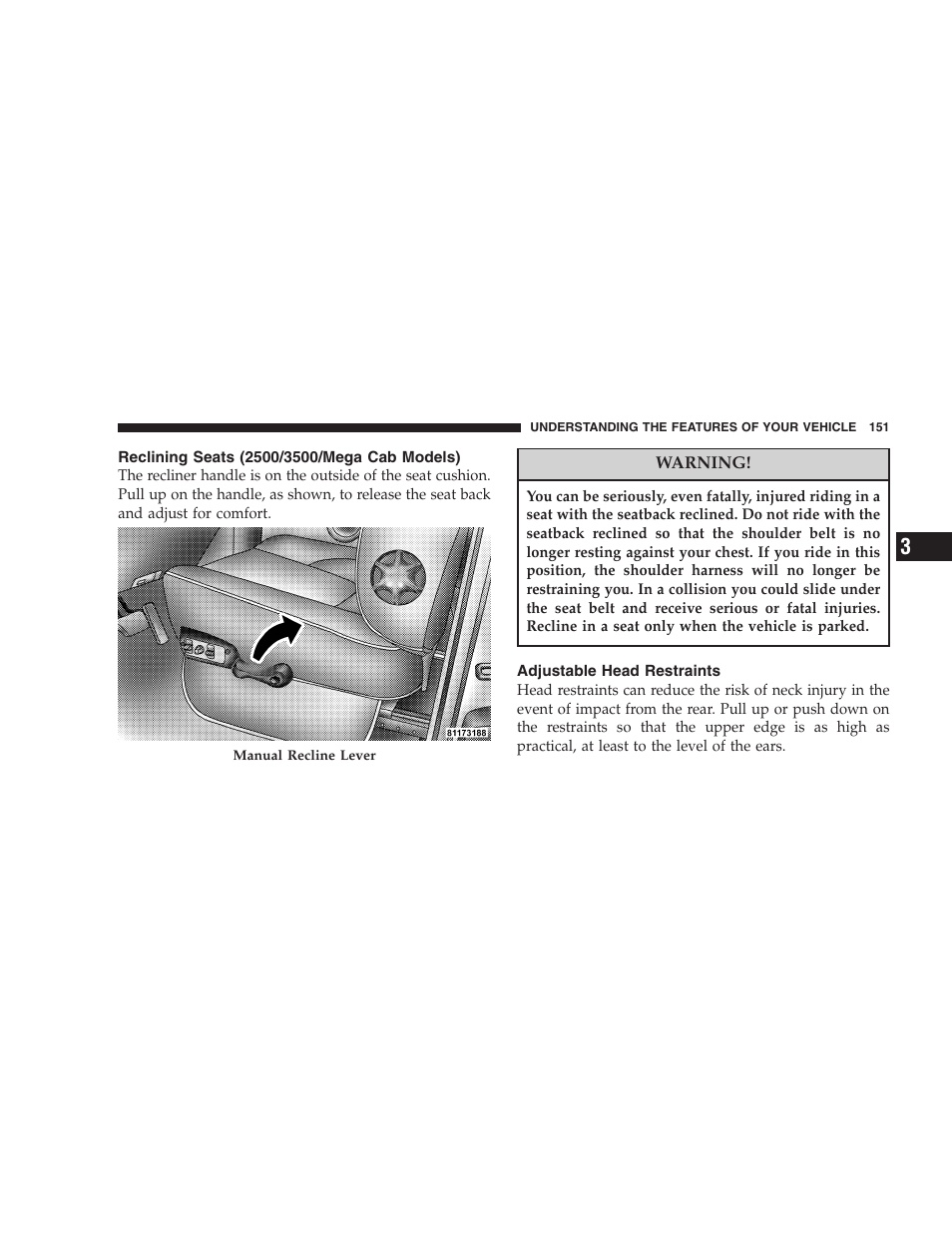 Reclining seats, 2500/3500/mega cab models), Adjustable head restraints | Dodge 2007  Ram Pickup 3500 User Manual | Page 151 / 568
