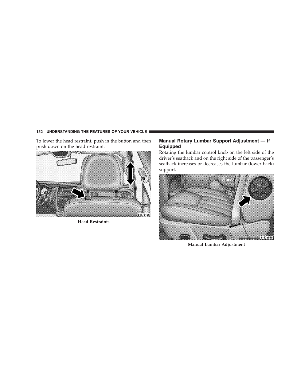 Manual rotary lumbar support adjustment, If equipped | Dodge 2007  Ram Pickup 3500 User Manual | Page 152 / 568