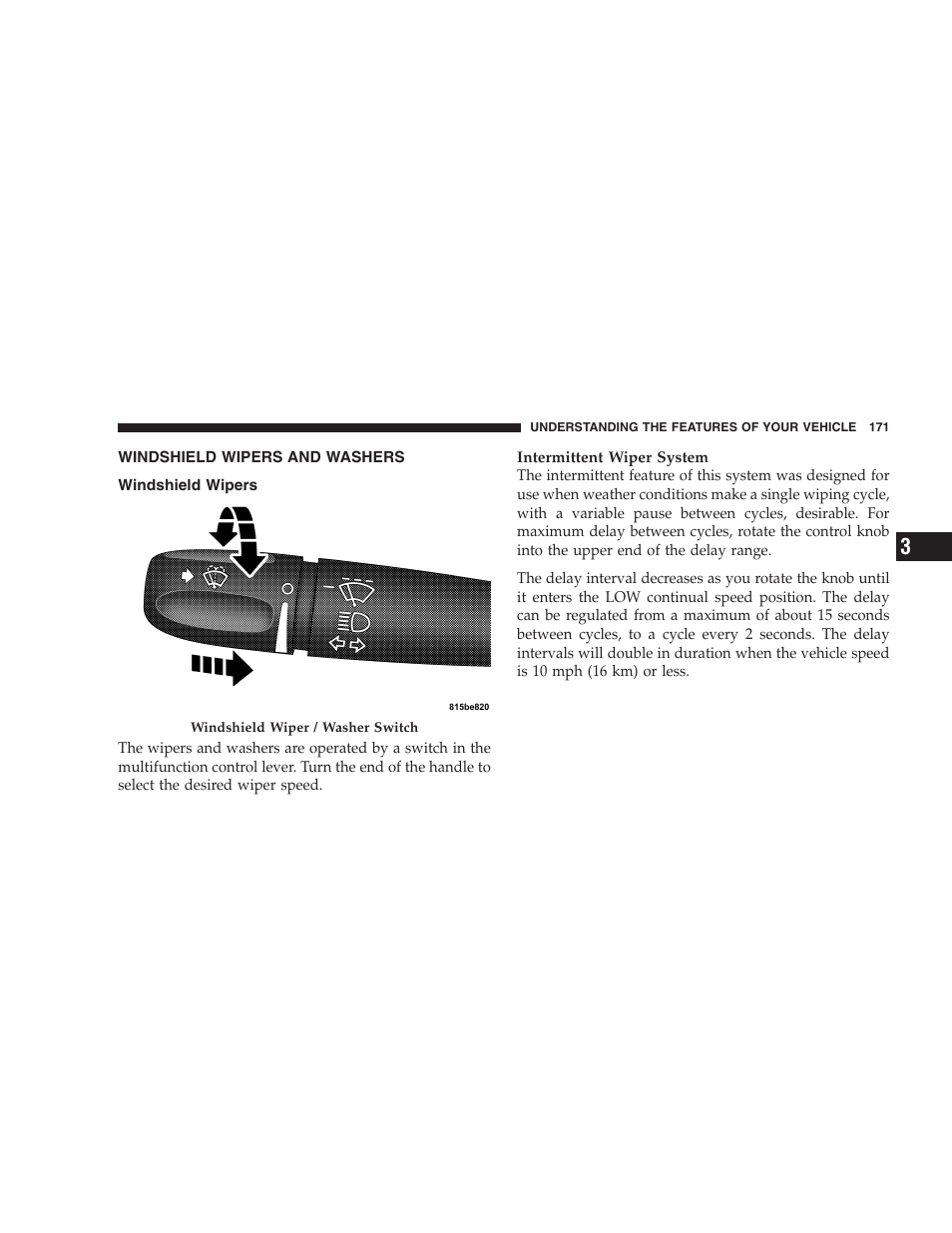 Windshield wipers and washers, Windshield wipers | Dodge 2007  Ram Pickup 3500 User Manual | Page 171 / 568