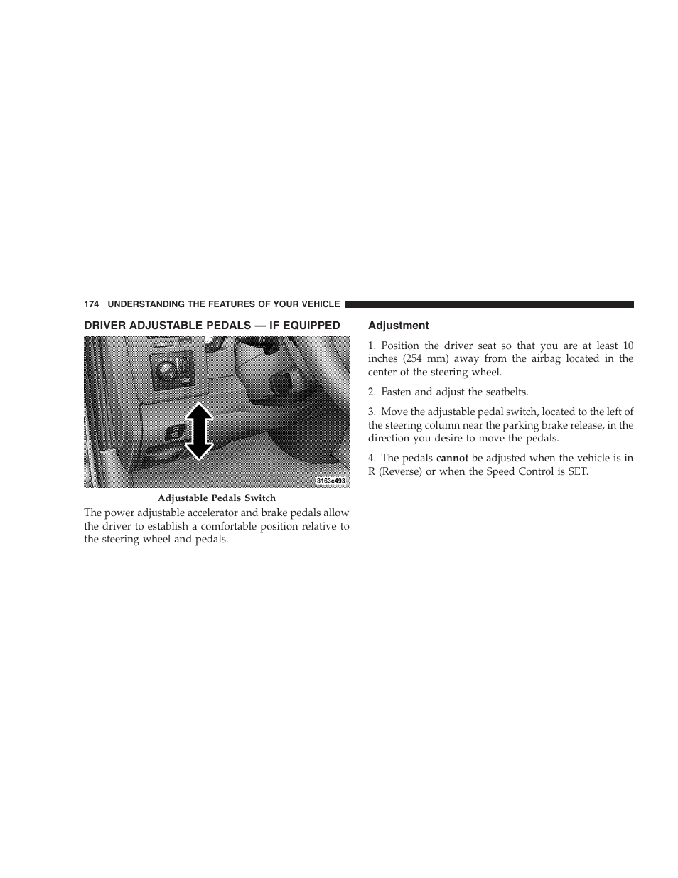 Driver adjustable pedals — if equipped, Adjustment | Dodge 2007  Ram Pickup 3500 User Manual | Page 174 / 568