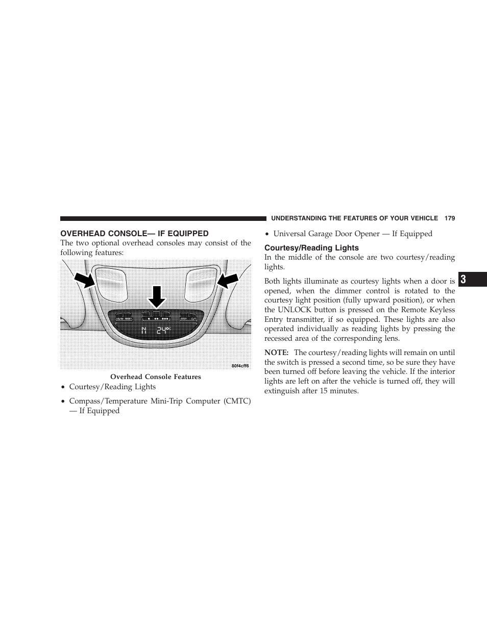 Overhead console— if equipped, Courtesy/reading lights | Dodge 2007  Ram Pickup 3500 User Manual | Page 179 / 568