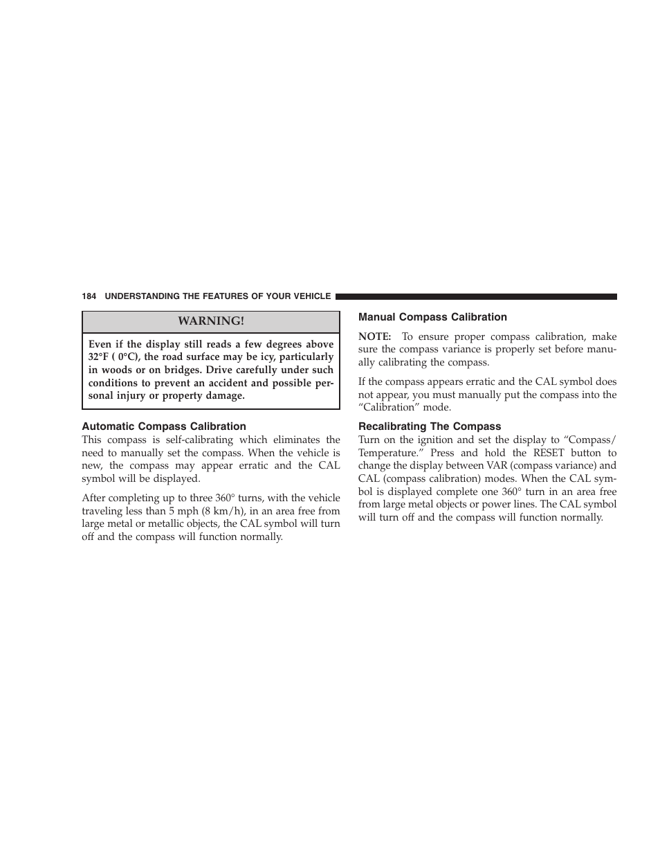 Automatic compass calibration, Manual compass calibration, Recalibrating the compass | Dodge 2007  Ram Pickup 3500 User Manual | Page 184 / 568