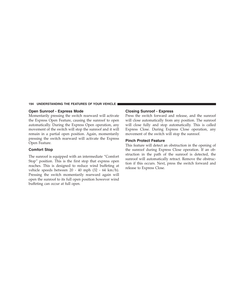 Open sunroof - express mode, Comfort stop, Closing sunroof - express | Pinch protect feature | Dodge 2007  Ram Pickup 3500 User Manual | Page 194 / 568